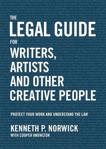 Legal Guide for Writers, Artists and Other Creative People, The