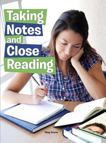 Taking Notes and Close Reading (Hitting the Books: Skills for Reading, Writing, and Research)