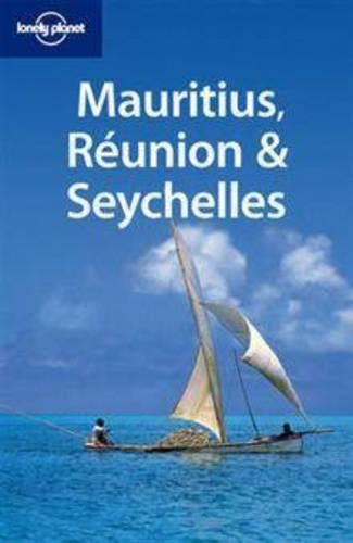 Lonely Planet Mauritius, Reunion & Seychelles (Travel Guide)