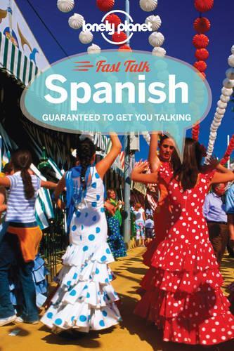 Lonely Planet Fast Talk Spanish (Phrasebook)
