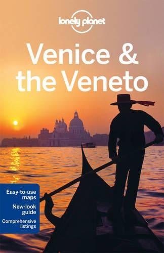 Lonely Planet Venice & the Veneto (Travel Guide)