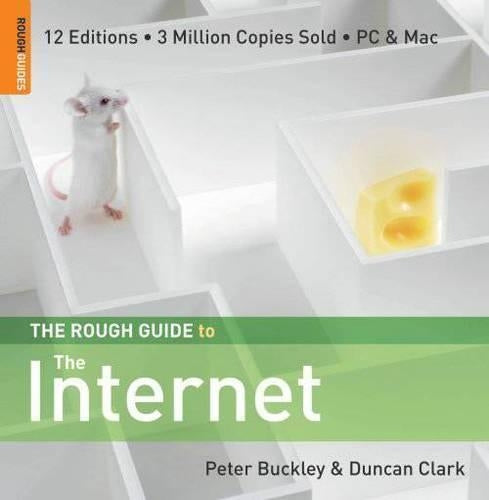 The Rough Guide to the Internet (Rough Guides Reference Titles)