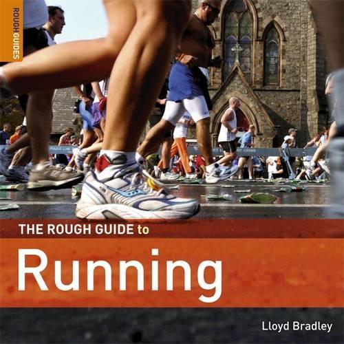 The Rough Guide to Running (Rough Guides Reference Titles)