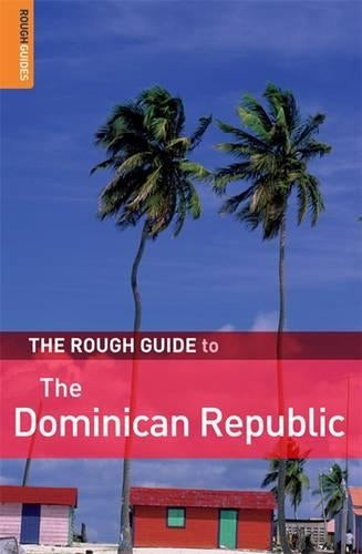 The Rough Guide to the Dominican Republic (Rough Guide to Dominican Republic)