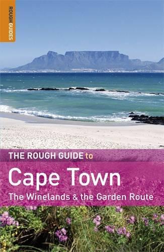 The Rough Guide to Cape Town, the Winelands and the Garden Route