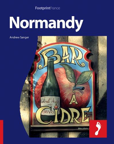 Normandy (Footprint Travel Guides) (Footprint Full-colour Guide)