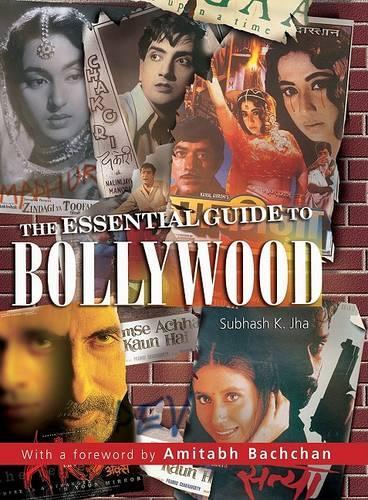 The Essential Guide to Bollywood