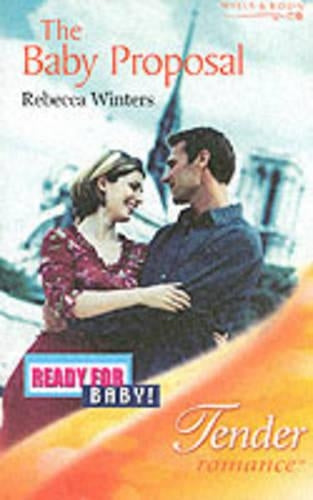 The Baby Proposal (Tender Romance)