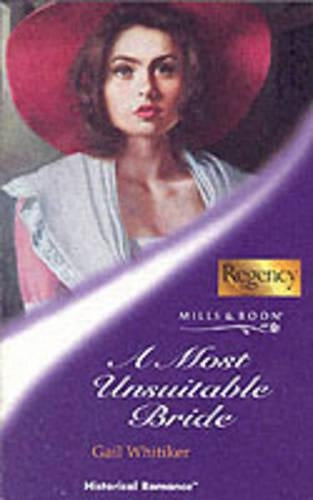 A Most Unsuitable Bride (Regency, Book 51)