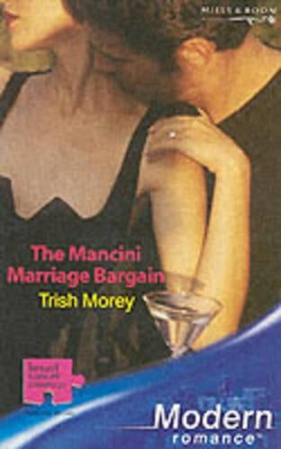 The Mancini Marriage Bargain (Mills & Boon Modern)