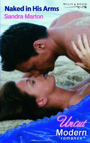 Naked in His Arms (Mills & Boon Modern)