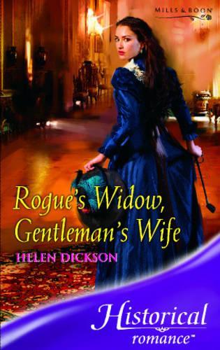 Rogues Widow, Gentlemans Wife (Mills & Boon Historical)
