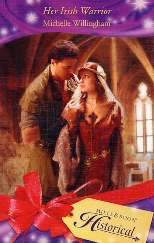 Her Irish Warrior (Mills & Boon Historical)