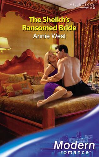 The Sheikhs Ransomed Bride (Mills & Boon Modern)