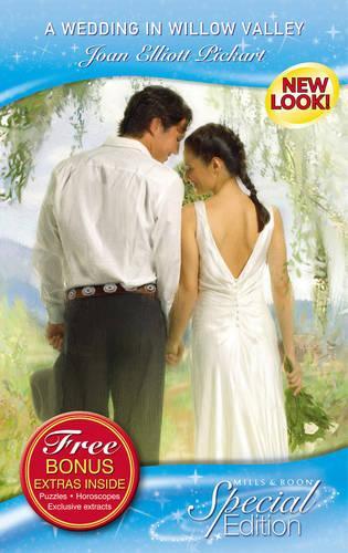 A Wedding In Willow Valley (Silhouette Special Edition)