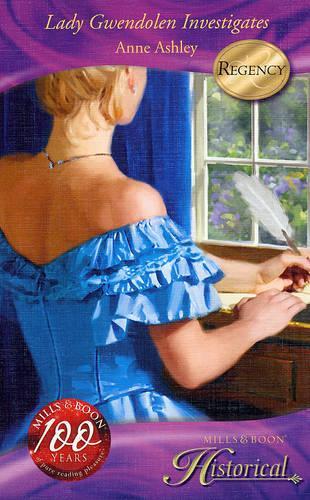 Lady Gwendolen Investigates (Mills & Boon Historical)