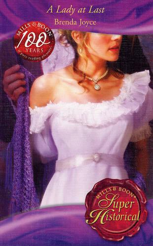 A Lady at Last (Super Historical Romance)
