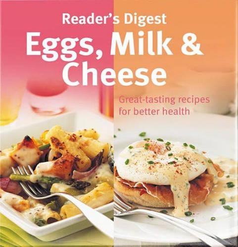 Eggs, Milk and Cheese (Eat Well Live Well)