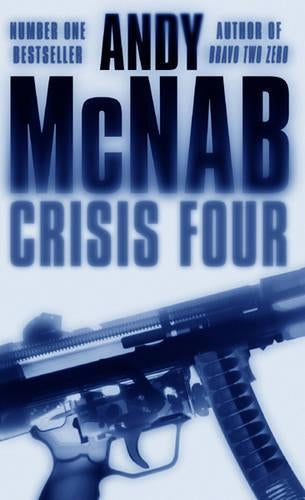 Crisis Four: (Nick Stone Thriller 2)