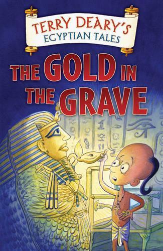 The Gold in the Grave (Egyptian Tales)
