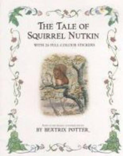 The Tale of Squirrel Nutkin: A Sticker Storybook