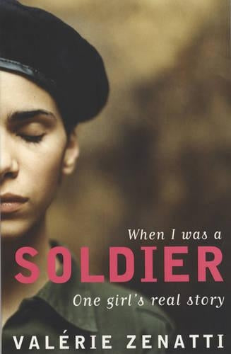 When I Was a Soldier: One Girl's True Story