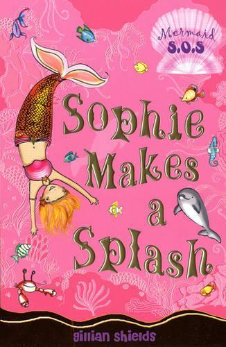 Sophie Makes a Splash: No. 3: Mermaid SOS