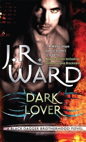 Dark Lover: Number 1 in series (Black Dagger Brotherhood)