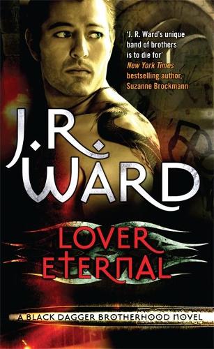 Lover Eternal: Number 2 in series (Black Dagger Brotherhood)
