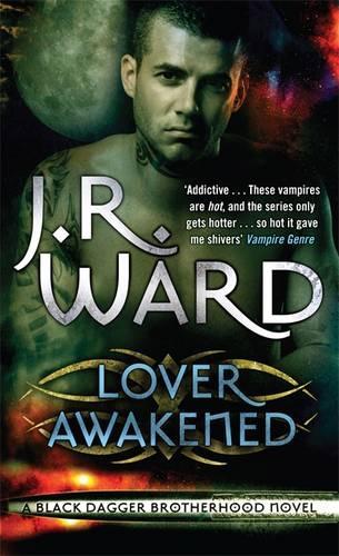 Lover Awakened: Number 3 in series (Black Dagger Brotherhood)