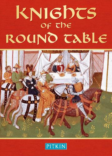 Knights of the Round Table (Pitkin Guides)