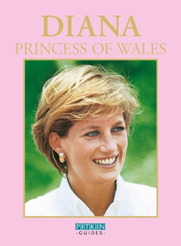Diana Princess of Wales (Pitkin Guides)
