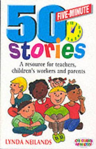 50 Five-minute Stories (Childrens Ministry)