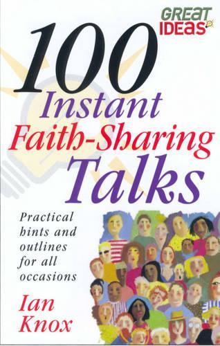 100 Instant Faith Sharing Talks