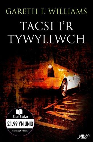 Cyfres Stori Sydyn: Tacsi ir Tywyllwch