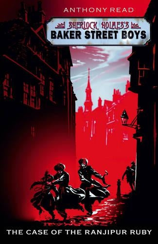 The Case of the Ranjipur Ruby (Sherlock Holmes's Baker Street Boys)