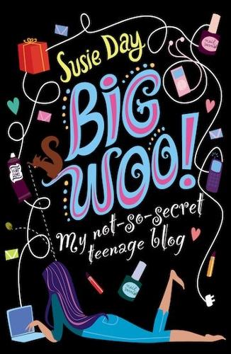 BIG WOO: My not-so-secret teenage blog