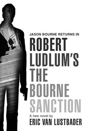 Robert Ludlums The Bourne Sanction