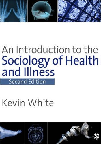 An Introduction to the Sociology of Health & Illness