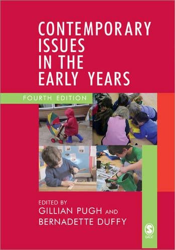 Contemporary Issues in the Early Years: Working Collaboratively for Children