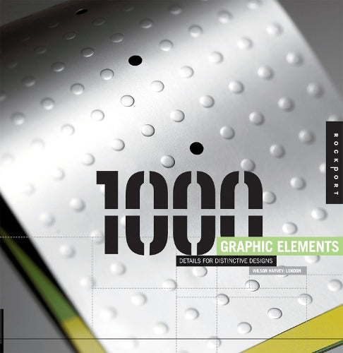 1000 Graphic Elements: Special Details for Distinctive Designs