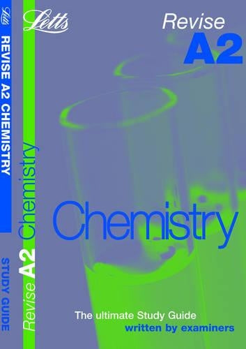 Revise A2 Chemistry (Revise A2 Study Guide)