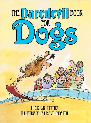 The Daredevil Book for Dogs