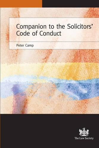 Companion to the Solicitors Code of Conduct 2007