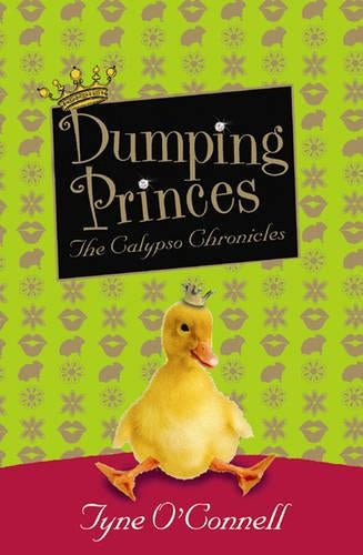 Dumping Princes (Calypso Chronicles) (Calypso Chronicles)