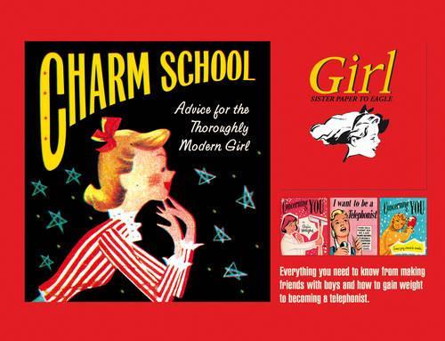 Charm School - How to Make the Best of Yourself: "Girl" 1951-1960