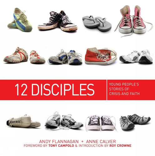 12 Disciples: Young Peoples Stories of Crisis and Faith