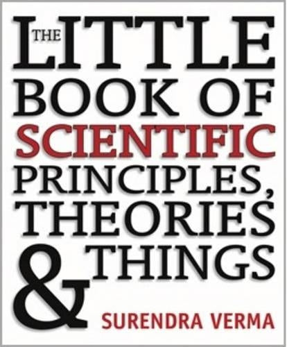 The Little Book of Scientific Principles, Theories and Things