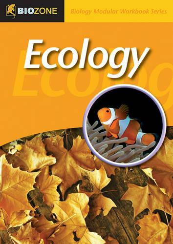 BIOZONE Ecology: Modular Workbook (Biology Modular Workbook)