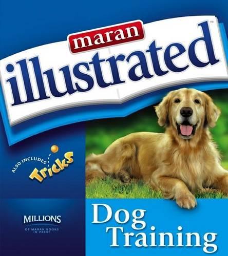 Maran Illustrated Dog Training